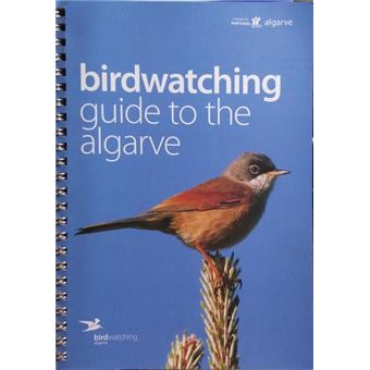 Birdwatching: guide to the algarve. - 1