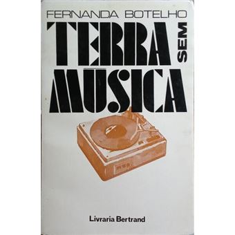 Terra sem música. - 1