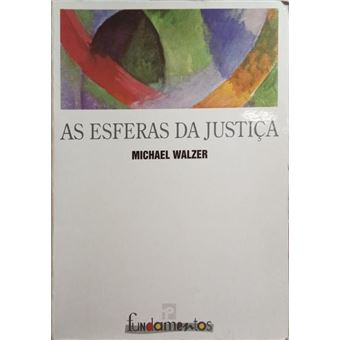 As esferas da justiça em defesa do pluralismo e da igualdade. - 1