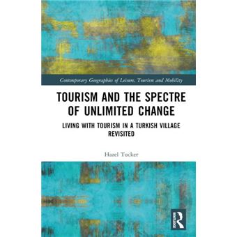 Tourism And The Spectre Of Unlimited Change - 1