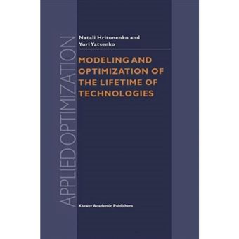 Modeling and Optimization of the Lifetime of Technologies - Paperback - 2011 - 1