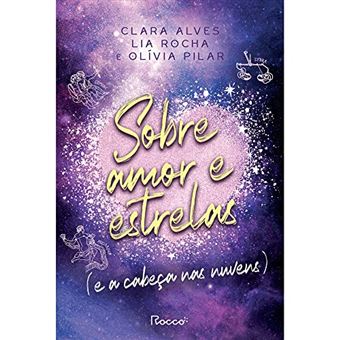 Sobre Amor E Estrelas(E A Cabeça Nas Nuvens) - 1