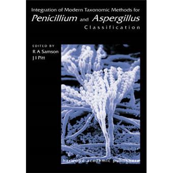 Integration of Modern Taxonomic Methods for Penicillium and Aspergillus Classification - Hardback - 2000 - 1