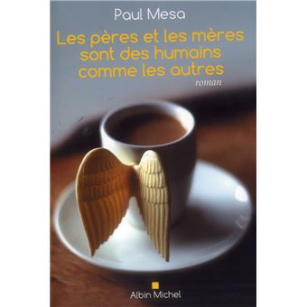 Les Peres Et Les Meres Sont Des Humains Comme Les Autres - 1