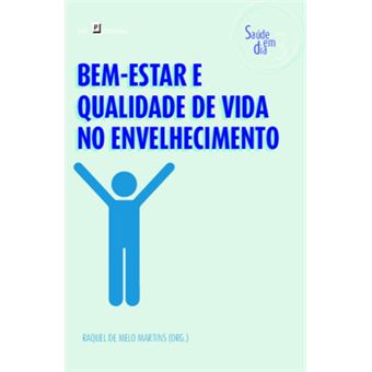Bem-Estar E Qualidade De Vida No Envelhecimento - 1