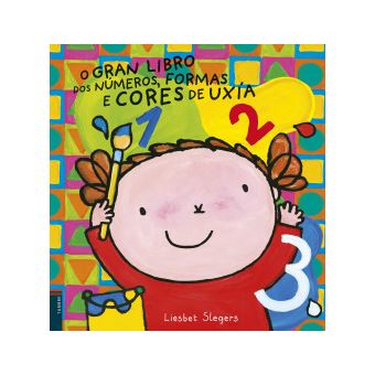O Gran Libro Dos Números, Formas E Cores De Uxía - 1