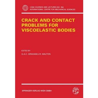 Crack and Contact Problems for Viscoelastic Bodies - Advanced School : Papers - Paperback - 1995 - 1