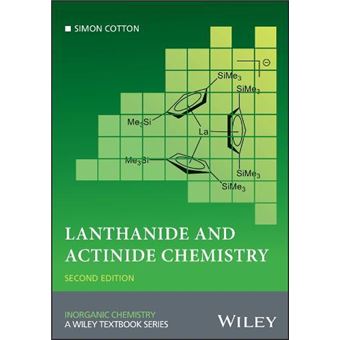 Lanthanide And Actinide Chemistry - 1