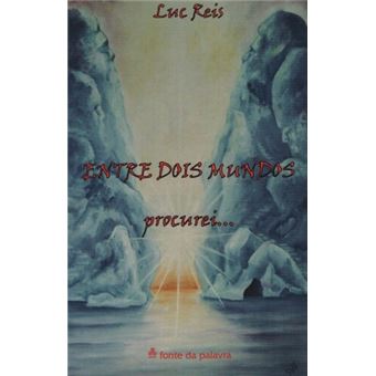 Entre Dois Mundos Procurei... - 1