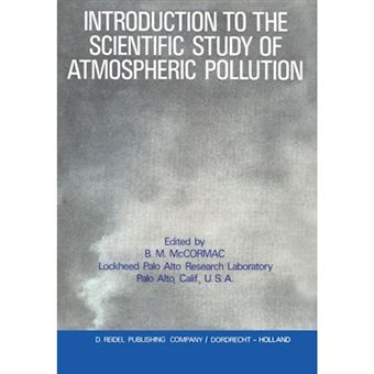 Introduction to the Scientific Study of Atmospheric Pollution - Paperback - 1971 - 1