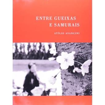 Entre Gueixas E Samurais - 1