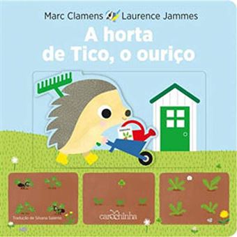 A Horta de Tico, o Ouriço - 1