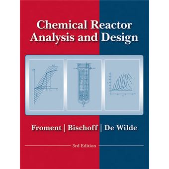 Chemical Reactor Analysis and Design - Hardback - 2010 - 1