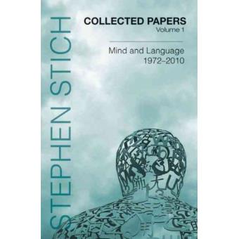 Collected Papers - Mind and Language, 1972-2010 - Hardback - 2011 - 1
