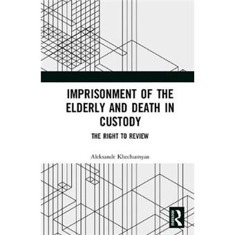 Imprisonment Of The Elderly And Death In Custody - 1