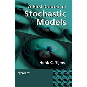A First Course in Stochastic Models - Hardback - 2003 - 1