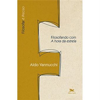 Filosofando Com A Hora Da Estrela - 1