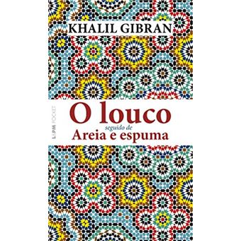 O louco seguido de areia e espuma: 1318 - 1