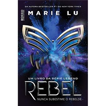 Rebel: Nunca subestime o rebelde - 1
