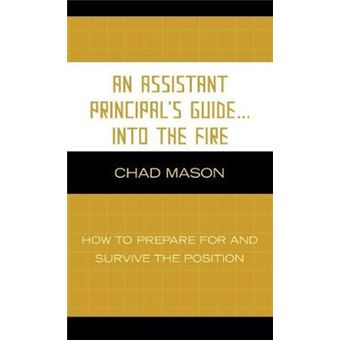 An Assistant Principal'S Guide ... Into The Fire - 1