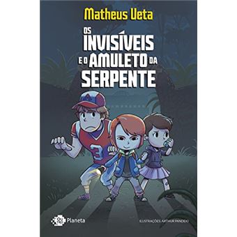 Os Invisíveis e o Amuleto da Serpente - 1