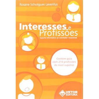 Interesses e Profissões. Suporte Informativo ao Orientador Profissional - 1