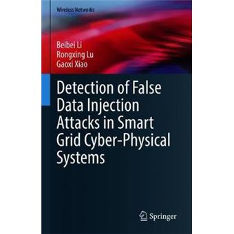 Detection Of False Data Injection Attacks In Smart Grid Cyberphysical Systems Wireless Networks - 1