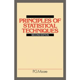 Principles of Statistical Techniques - A First Course from the Beginnings, for Schools and Universities, with Many Examples and Solutions - Paperback - 1979 - 1