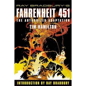 Ray Bradbury'S Fahrenheit 451 The Authorized Adaptation Ray Bradbury Graphic Novels - 1