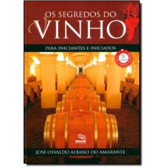 Os Segredos Do Vinho Para Iniciantes E Iniciados - 1