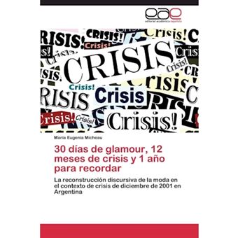 30 Dias de Glamour, 12 Meses de Crisis y 1 Ano Para Recordar - Paperback / softback - 2012