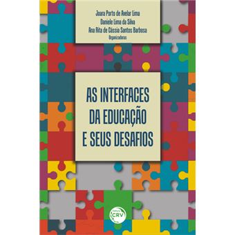 As Interfaces Da Educação E Seus Desafios - 1