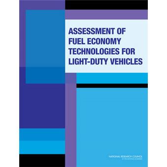 Assessment of Fuel Economy Technologies for Light-Duty Vehicles - Paperback - 2011 - 1