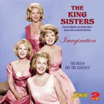 King Sisters-2cd's-Imagination-The Blend & The Elegance - 1