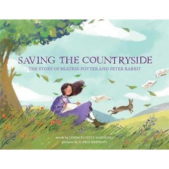 Saving The Countryside The Story Of Beatrix Potter And Peter Rabbit - 1