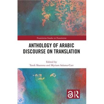 Anthology Of Arabic Discourse On Translation By Taylor & Francis Ltd - 1