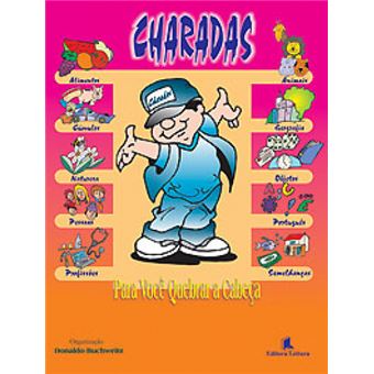 Charadas Para Quebrar A Cabeça - 1