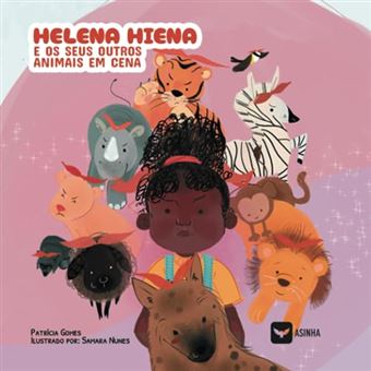 Helena Hiena: E Os Seus Outros Animais Em Cena - 1