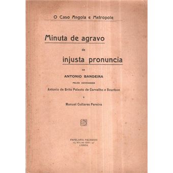 O caso angola e metropole. - 1