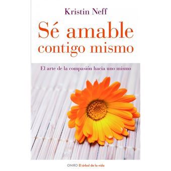 Sé Amable Contigo Mismo - 1