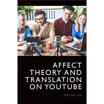 Affect Theory and Translation on YouTube - 1