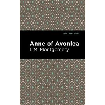 Anne Of Avonlea Mint Editions - 1