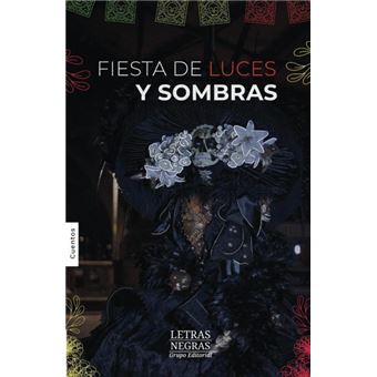 Fiesta De Luces Y Sombras - 1