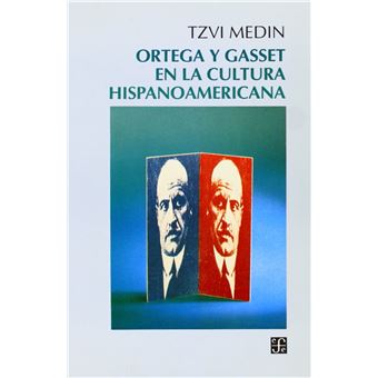 Ortega Y Gasset En La Cultura Hispanoamericana - 1