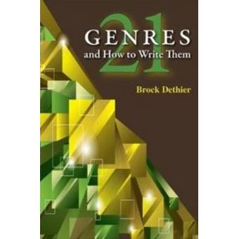 Twenty-One Genres And How To Write Them - 1
