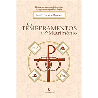 Os Temperamentos No Matrimônio - 1