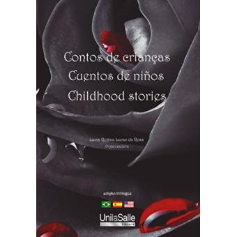 Contos De Crianças: Cuentos De Niños/ Childhood Stories - 1