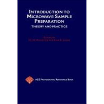 Introduction To Microwave Sample Preparation, Acs Professional Reference Book - 1