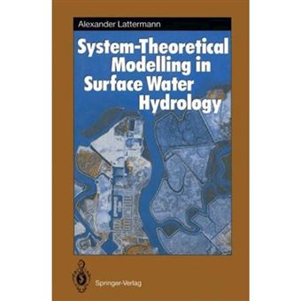 System Theoretical Modelling in Surface Water Hydrology - Hardback - 1991 - 1