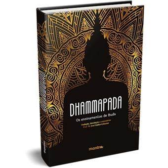Dhammapada: Os Ensinamentos De Buda - 1